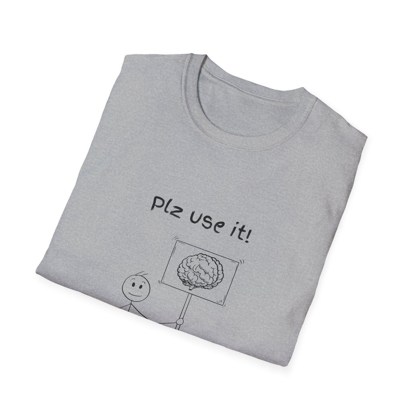 Plz Use It Tee