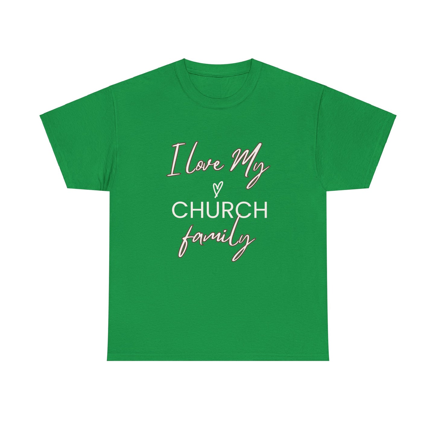 I Love My Church Family Tee