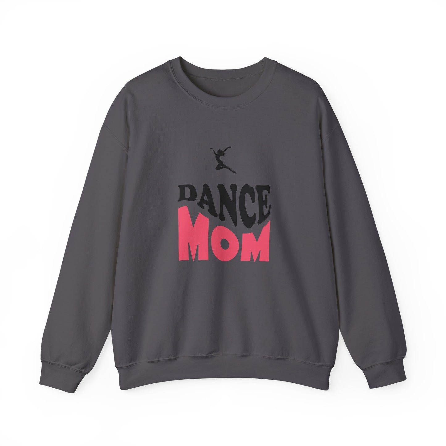 Dance Mom Sweatshirt