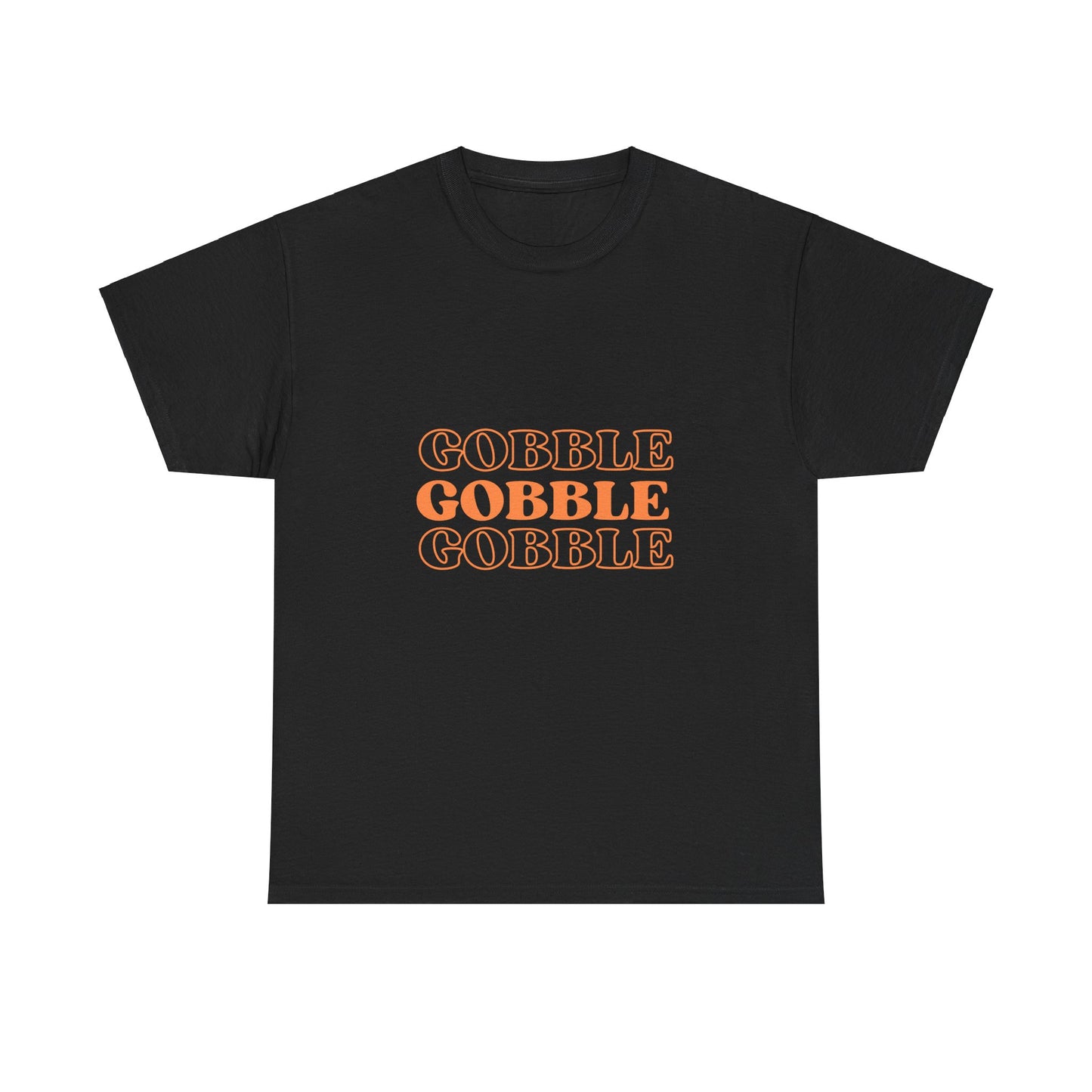 Gobble Gobble Gobble Tee