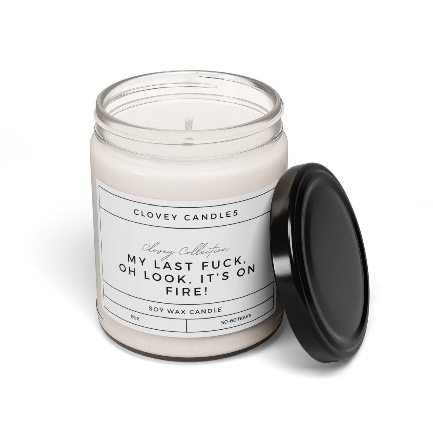 My Last Fuck Scented Soy Candle, 9oz