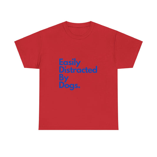 Easily Distracted Tee