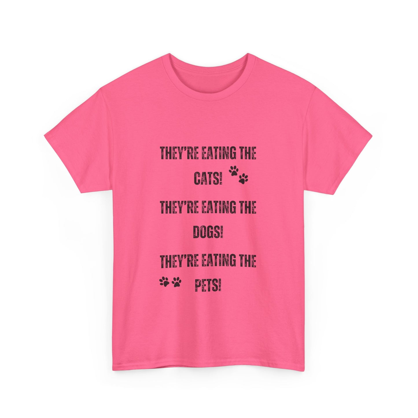 They're Eating Pets Tee