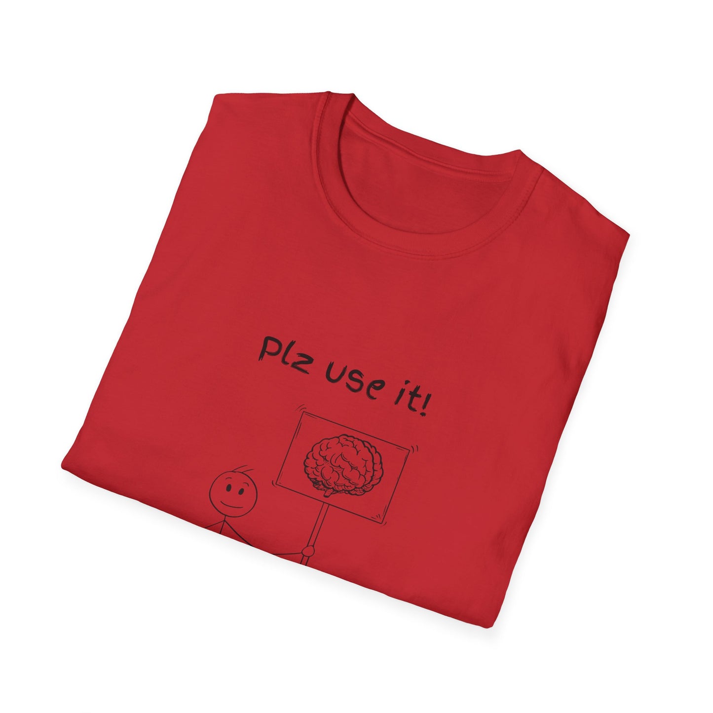 Plz Use It Tee